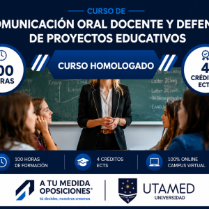 Curso en Comunicación Oral Docente y Defensa de Proyectos Educativos